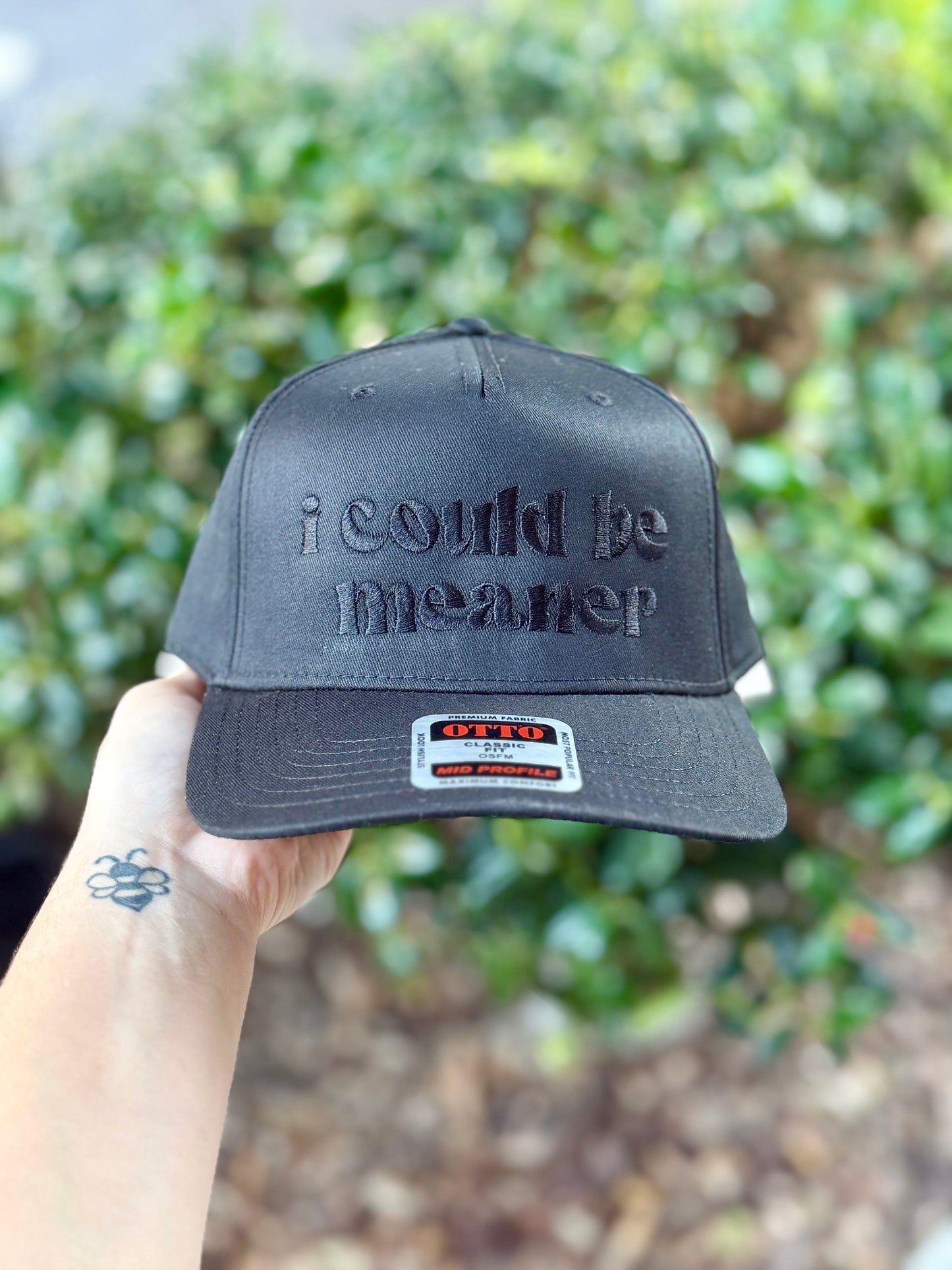 I Could Be Meaner Embroidered Hat
