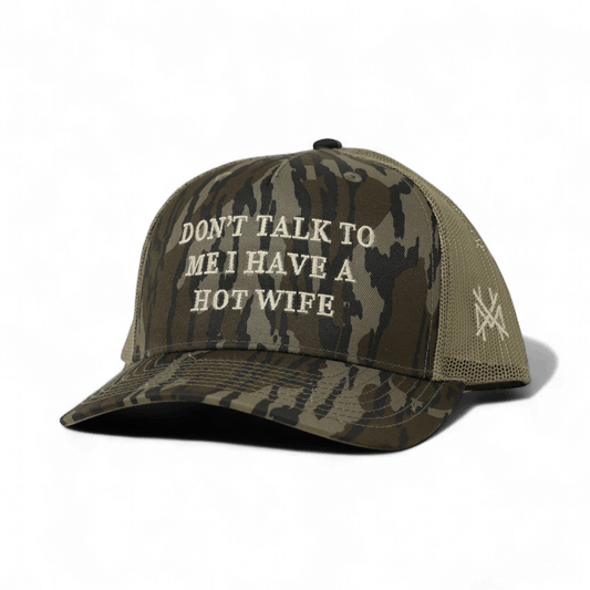 Don't Talk To Me I Have A Hot Wife Snapback Hat
